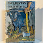 Paul Bunyan and His Great Blue Ox retold by Wallace Wadsworth