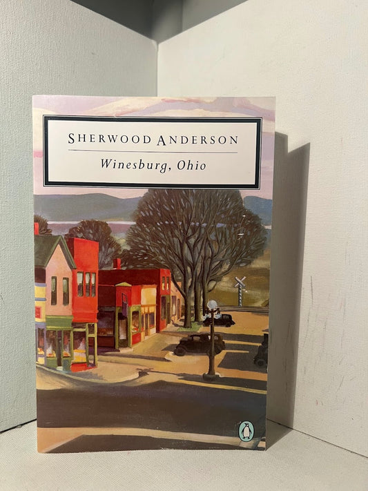 Winesburg, Ohio by Sherwood Anderson