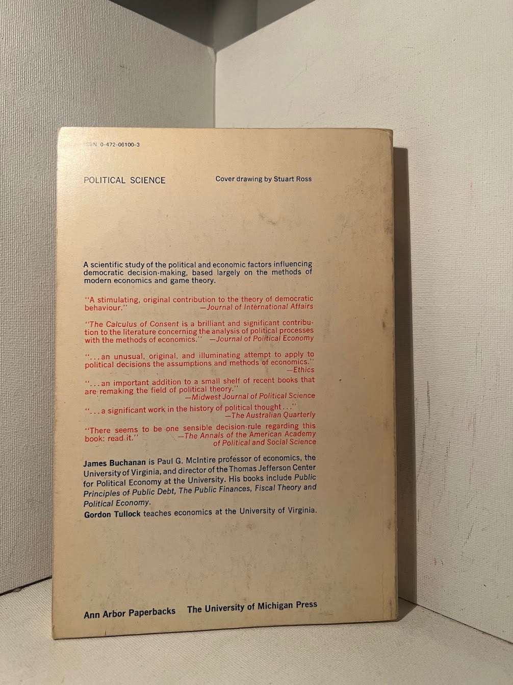 The Calculus of Consent by James M. Buchanan & Gordon Tullock