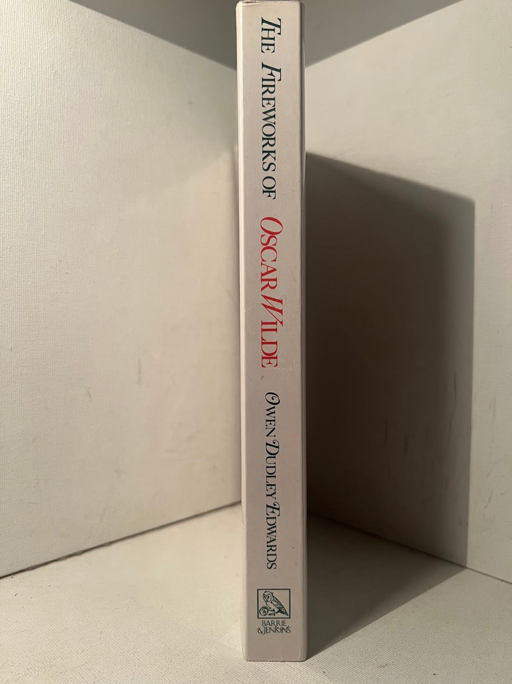 The Fireworks of Oscar Wilde edited by Owen Dudley Edwards