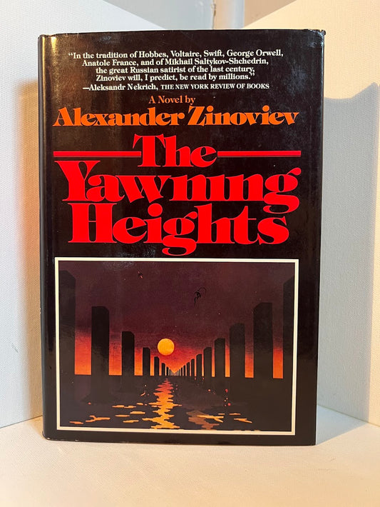 The Yawning Heights by Alexander Zinoviev