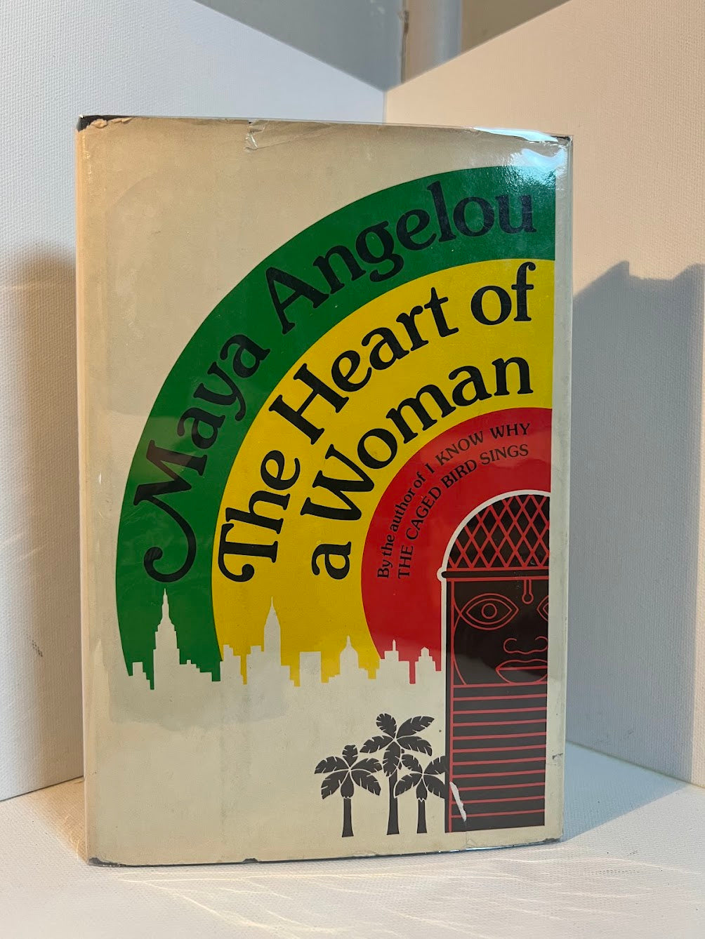 The Heart of a Woman by Maya Angelou