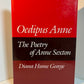Oedipus Anne - The Poetry of Anne Sexton by Diana Hume George