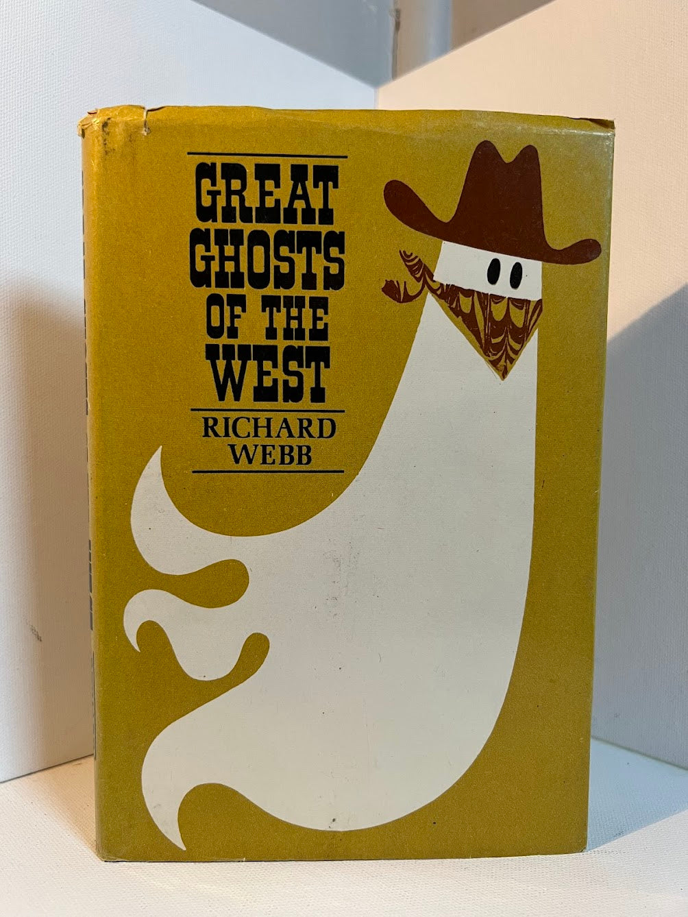 Great Ghosts of the West by Richard Webb