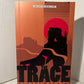 The Trace by Forrest Gander
