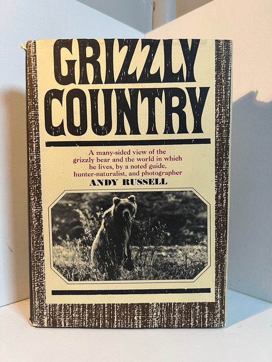 Grizzly Country by Andy Russell