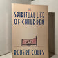 The Spiritual Life of Children by Robert Coles