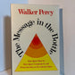 The Message in the Bottle by Walker Percy
