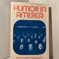 Humor in America edited by Enid Veron