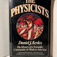 The Physicists by Daniel J. Kevles