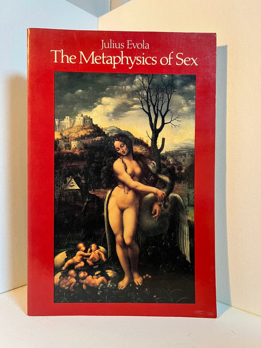 The Metaphysics of Sex by Julius Evola