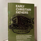 Early Christian Fathers edited by Cyril C. Richardson