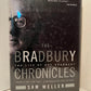 The Bradbury Chronicles by Sam Weller
