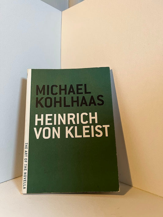 Michael Kohlhaas by Heinrich Von Kleist