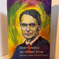 Understanding the Human Being - Selected Writings of Rudolf Steiner edited by Richard Seddon