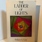 The Ladder of Lights by William G. Gray