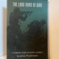 The Long Road of War by James W. Johnston