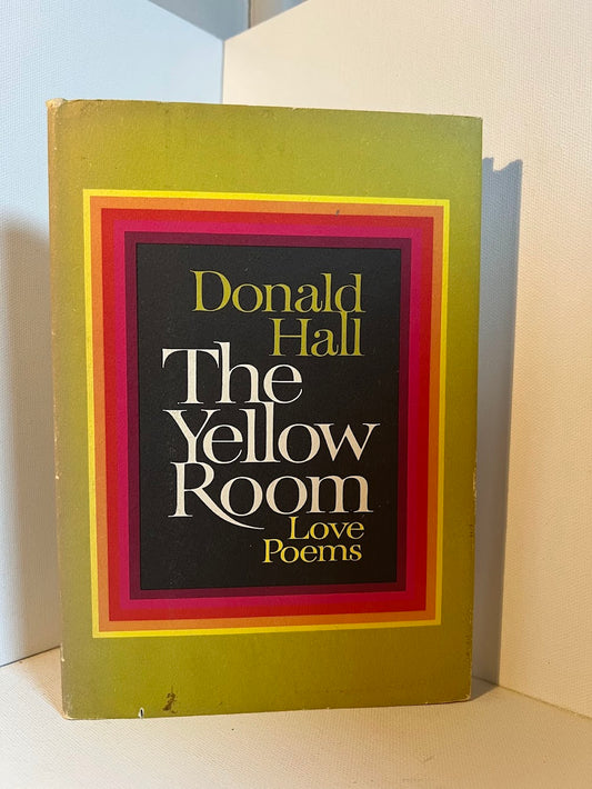 The Yellow Room by Donald Hall