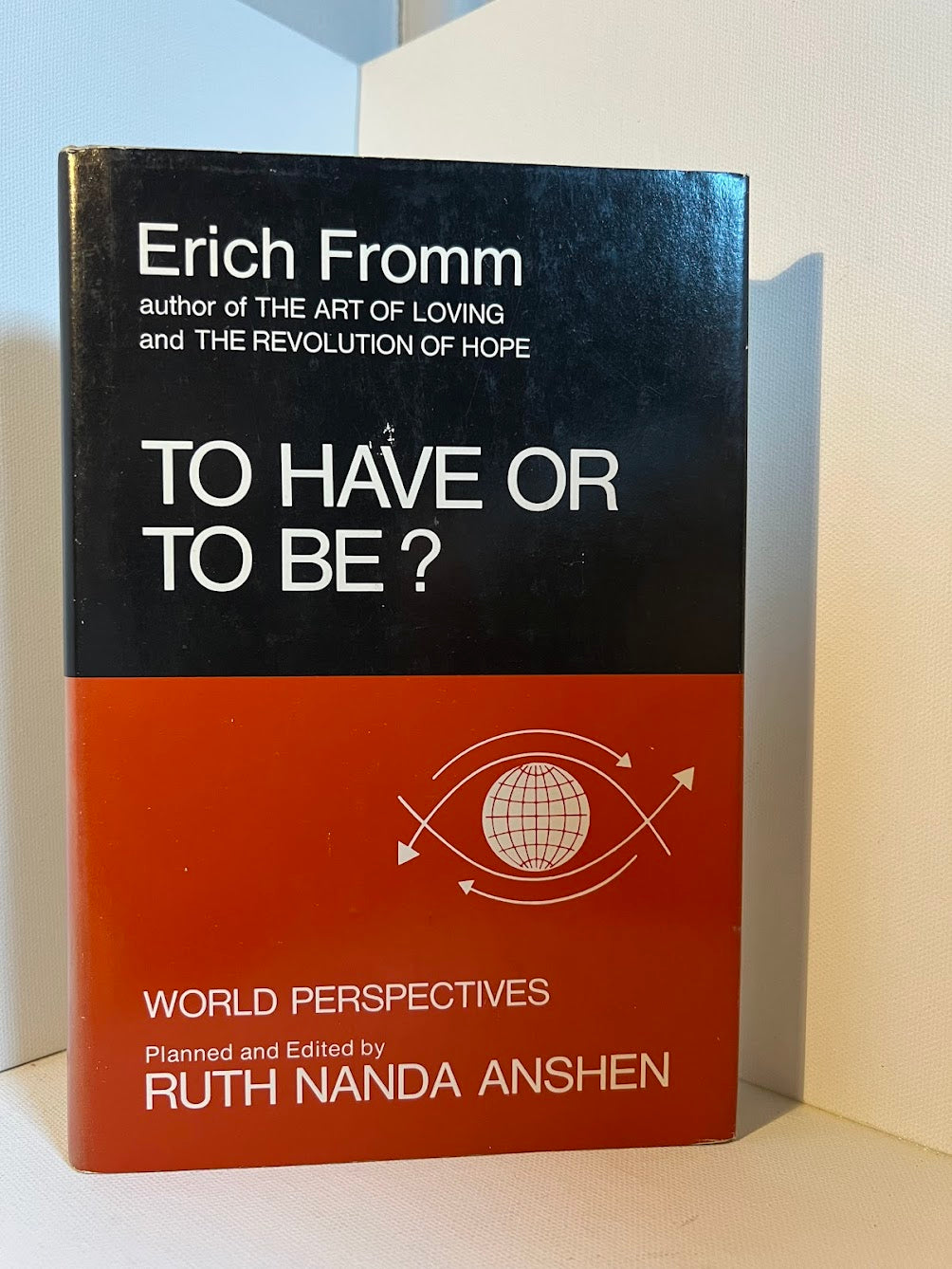 To Have or To Be? by Erich Fromm