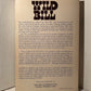 They Called Him Wild Bill by Joseph G. Rosa