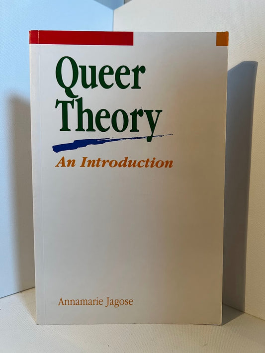 Queer Theory - An Introduction by Annamarie Jagose