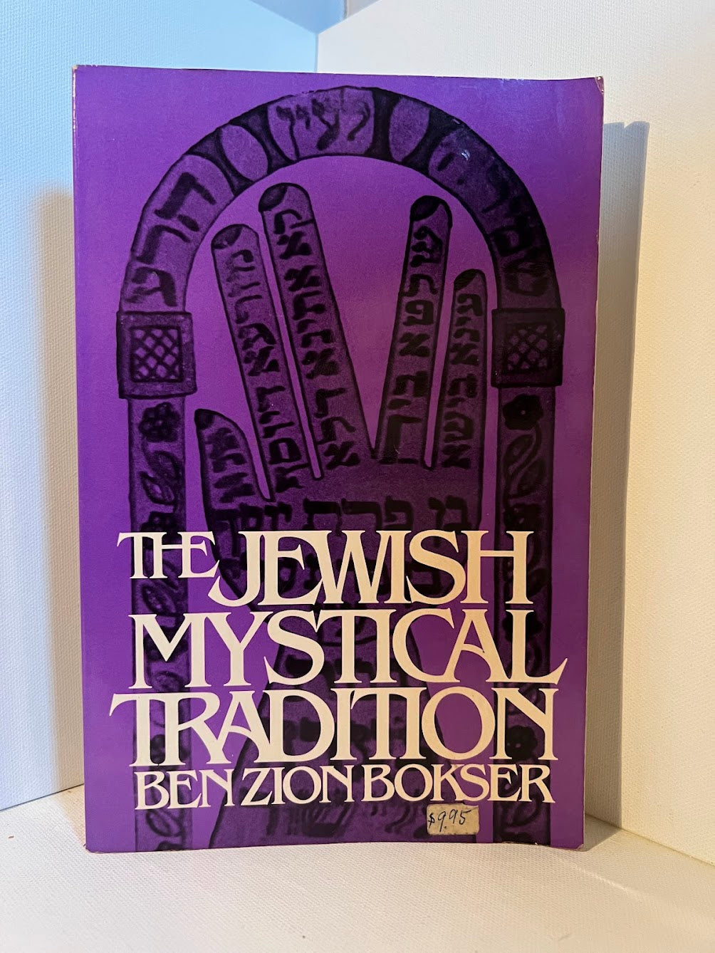 The Jewish Mystical Tradition by Ben Zion Bokser