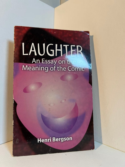 Laughter by Henri Bergson