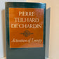 Activation of Energy by Pierre Teilhard de Chardin