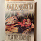 Tear This Heart Out by Angeles Mastretta