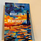 What Isn't Remembered by Kristina Gorcheva-Newberry