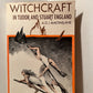 Witchcraft in Tudor and Stuart England by A.D.J. Macfarlane