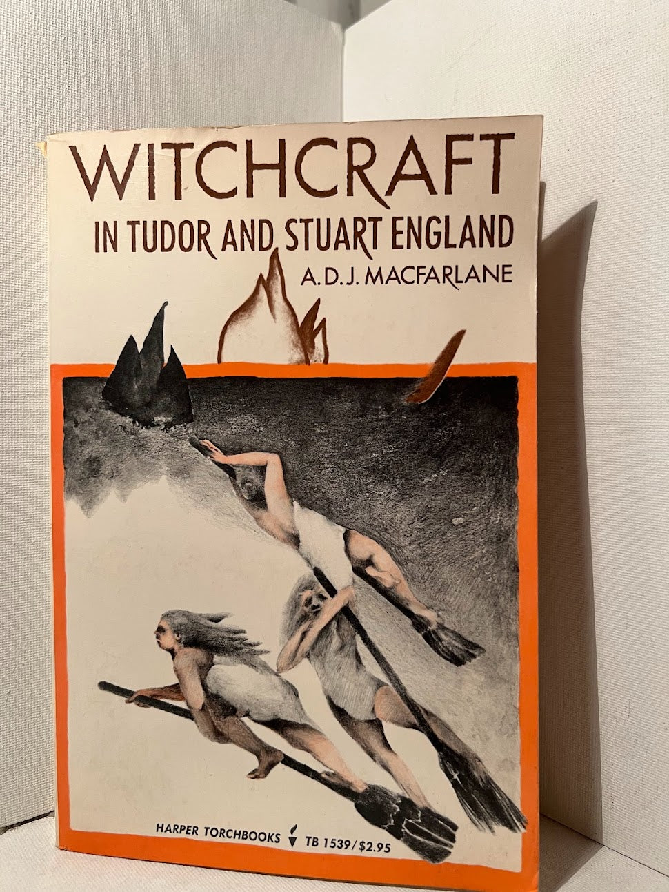 Witchcraft in Tudor and Stuart England by A.D.J. Macfarlane