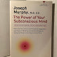 The Power of Your Subconscious Mind by Joseph Murphy