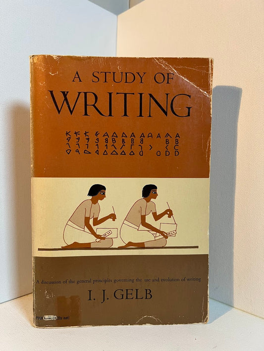 A Study of Writing by I.J. Gelb