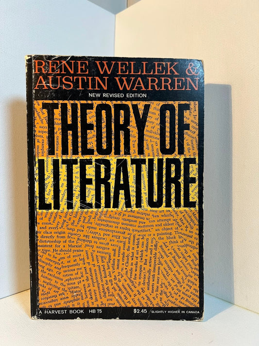 Theory of Literature by Rene Wellek & Austin Warren