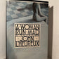 A Woman Run Mad by John L'Heureux