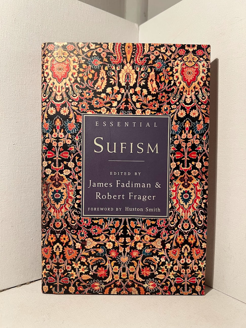 Essential Sufism edited by James Fadiman & Robert Frager