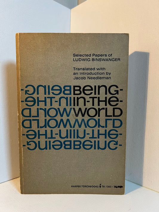 Being-In-The-World by Ludwig Binswanger