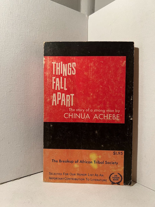 Things Fall Apart by Chinua Achebe