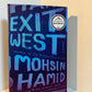 Exit West by Mohsin Hamid