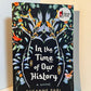 In the Time of Our History by Susanne Pari