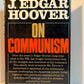 J. Edgar Hoover On Communism