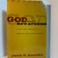 God and the New Atheism by John F. Haught