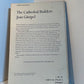 The Cathedral Builders by Jean Gimpel