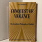Conquest of Violence by Joan V. Bondurant