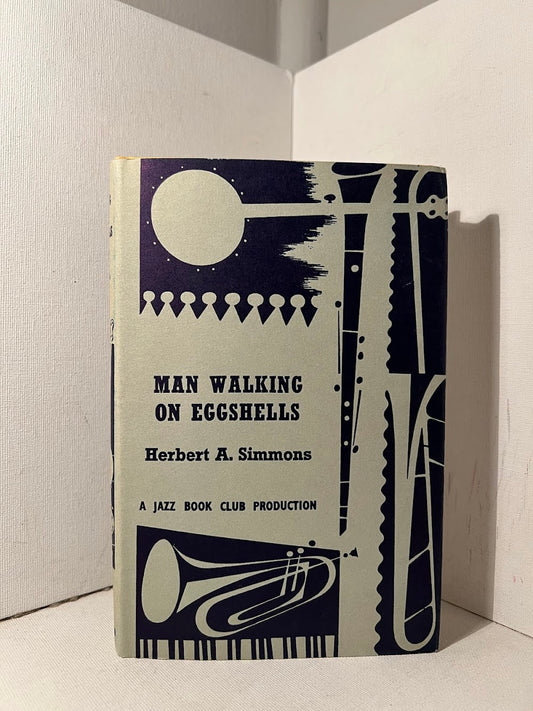 Man Walking on Eggshells by Herbert A. Simmons