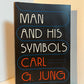 Man and His Symbols by C.G. Jung