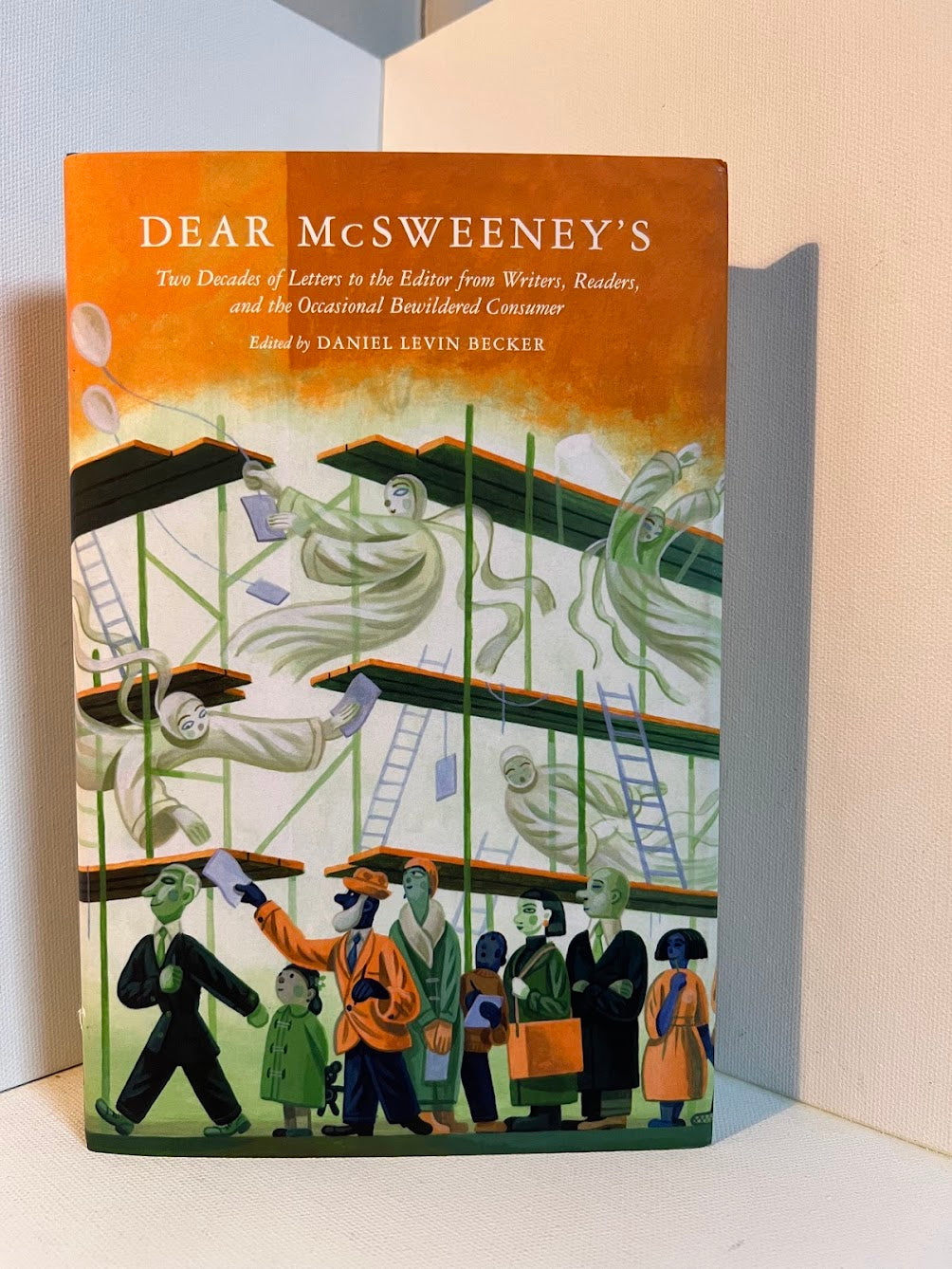 Dear McSweeney's edited by Daniel Levin Becker