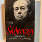 Solzhenitsyn - A Biography by Michael Scammell