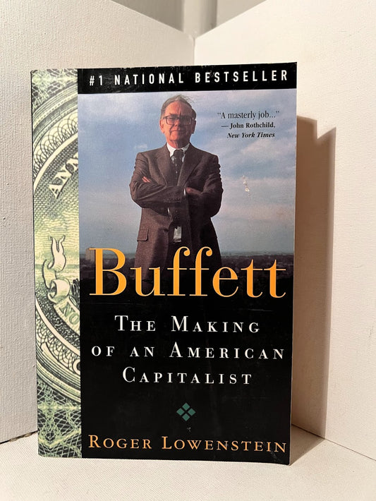 Buffett The Making of An American Capitalist by Roger Lowenstein